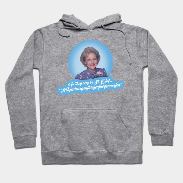 Rose Nylund "St. Olaf" – The Golden Girls Hoodie by VonBraun